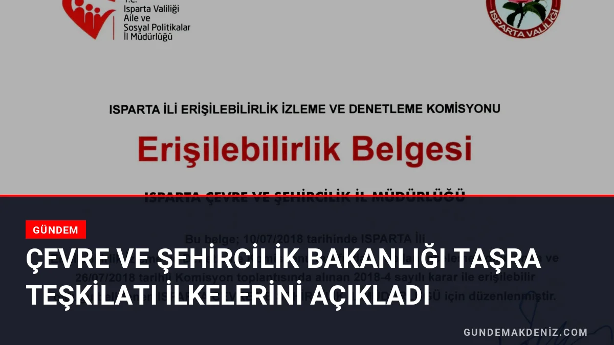 Çevre ve Şehircilik Bakanlığı Taşra Teşkilatı İlkelerini Açıkladı