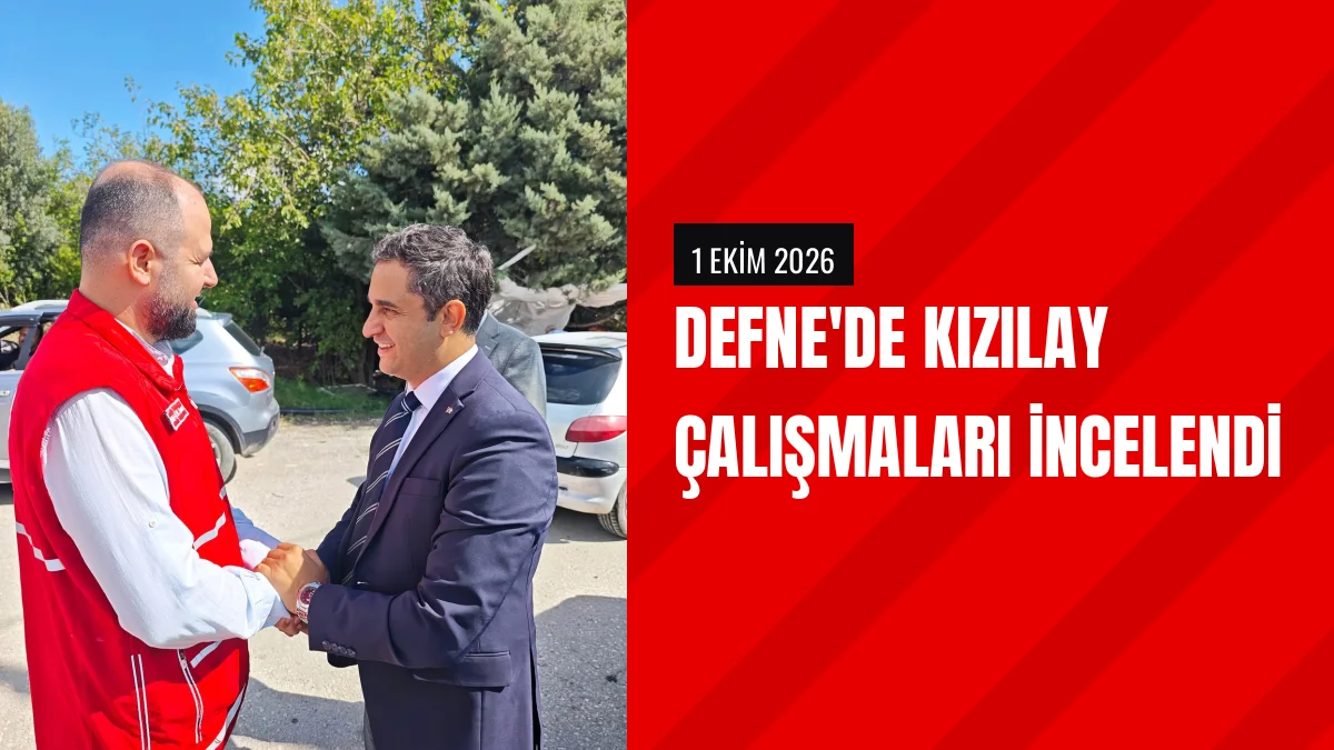 Defne Kaymakamı Oğuz Cem Murat Türk Kızılay Şubesini İnceledi