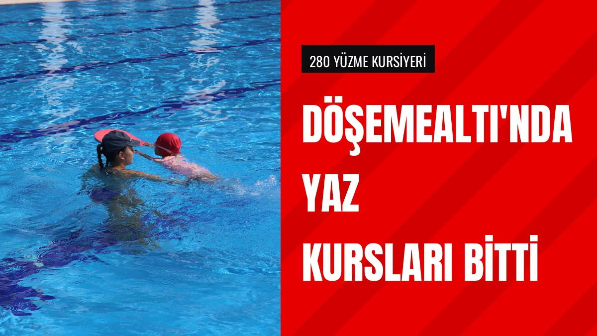 Döşemealtı Belediyesi Tarafından Düzenlenen Yaz Kursları Sona Erdi
