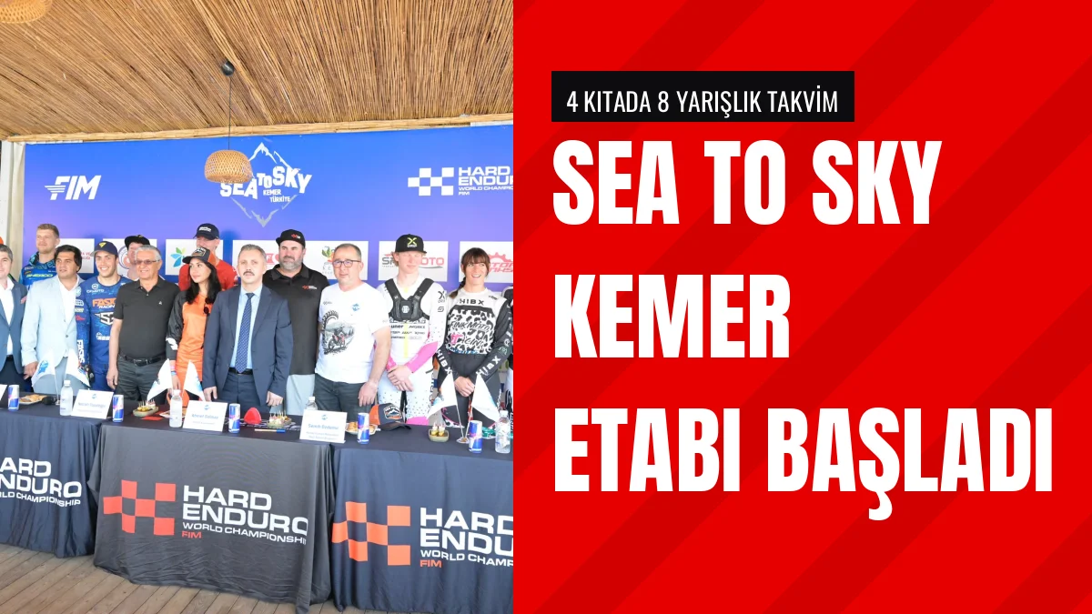 Dünya Hard Enduro Şampiyonası Kemer Etabı Sea to Sky Başladı