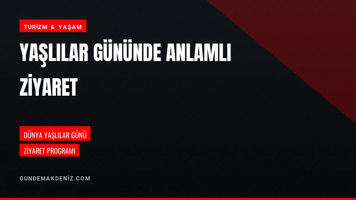 Dünya Yaşlılar Günü Kapsamında Yaşlılara Ziyaret Gerçekleştirildi