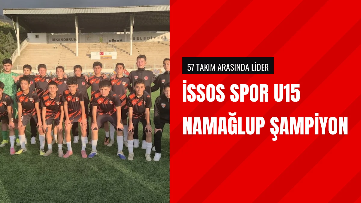 Erzin Belediye İssos Spor U15 Hatay'da namağlup şampiyon oldu