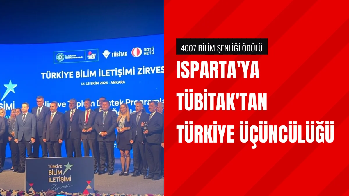 Isparta Milli Eğitim Müdürlüğü TÜBİTAK Ödülünde Türkiye Üçüncüsü