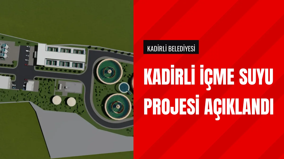 Kadirli İçme Suyu Arıtma Tesisi Projesinde ÇSYP Süreci Başladı