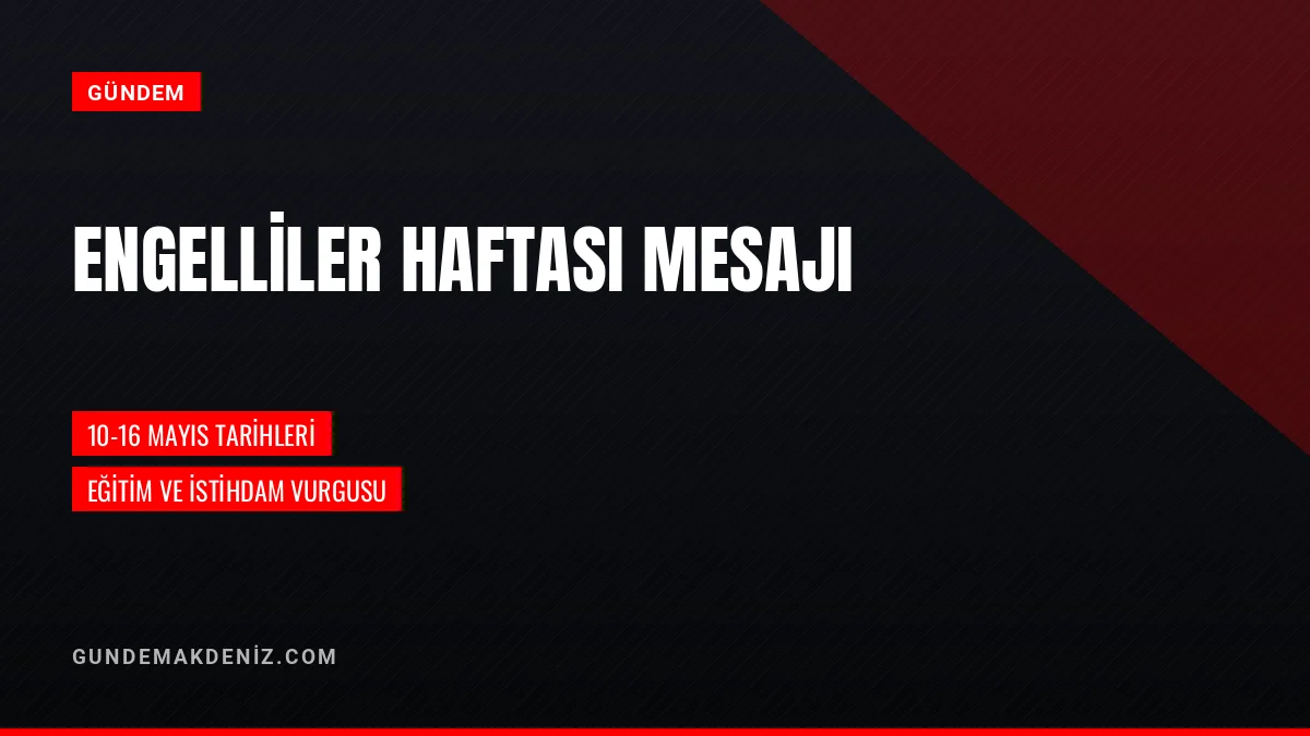 Kaymakam Emre Dündar Engelliler Haftası Dolayısıyla Mesaj Yayımladı