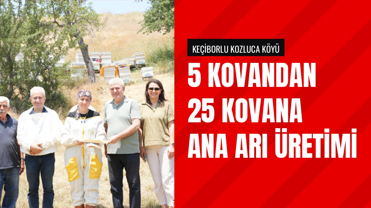 Keçiborlulu Hatice Kozluca 5 Kovanı 25'e Çıkarıp Ana Arıya Geçti