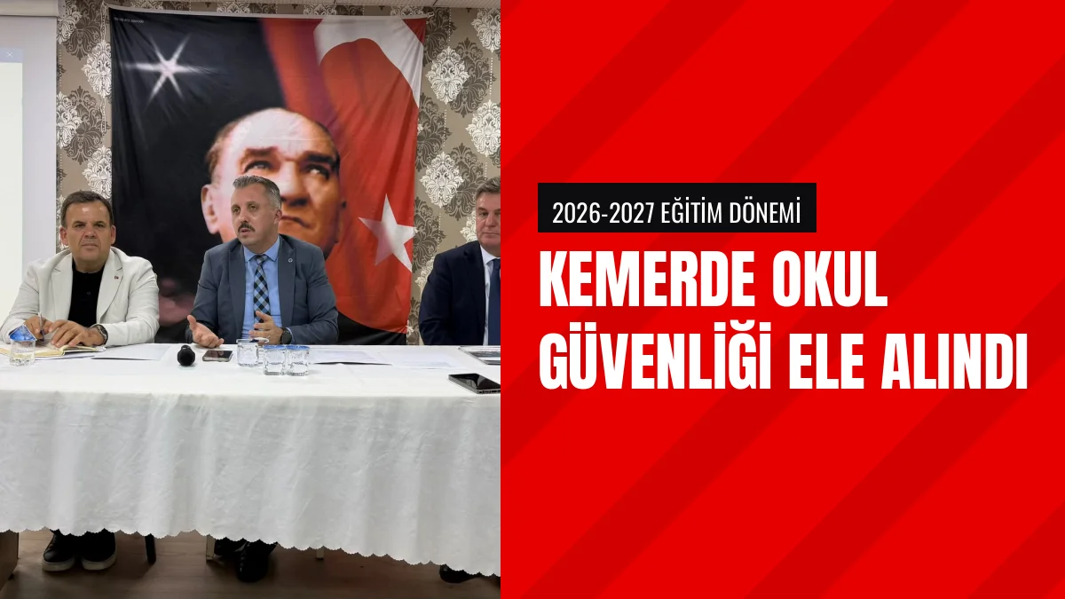Kemer Kaymakamı Ahmet Solmaz Başkanlığında Okul Güvenliği Toplantısı