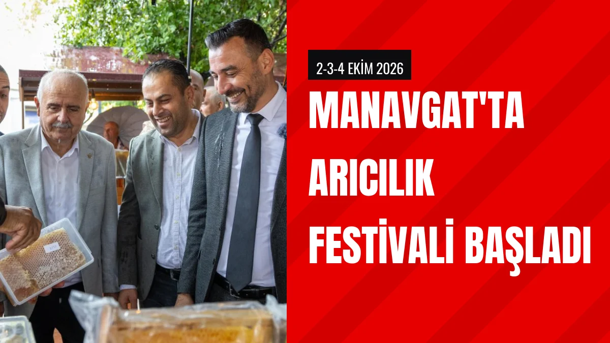 Manavgat Bal ve Arıcılık Festivali Cumhuriyet Meydanında Başladı