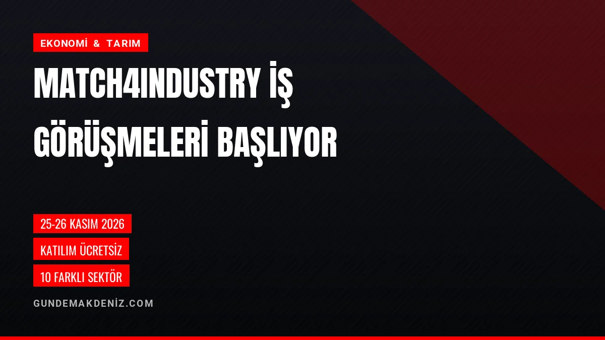 Match4Industry uluslararası iş görüşmeleri Kasım ayında yapılacak