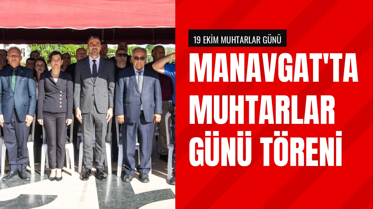 Mehmet Çiçek Cumhuriyet Meydanındaki Muhtarlar Günü Törenine Katıldı