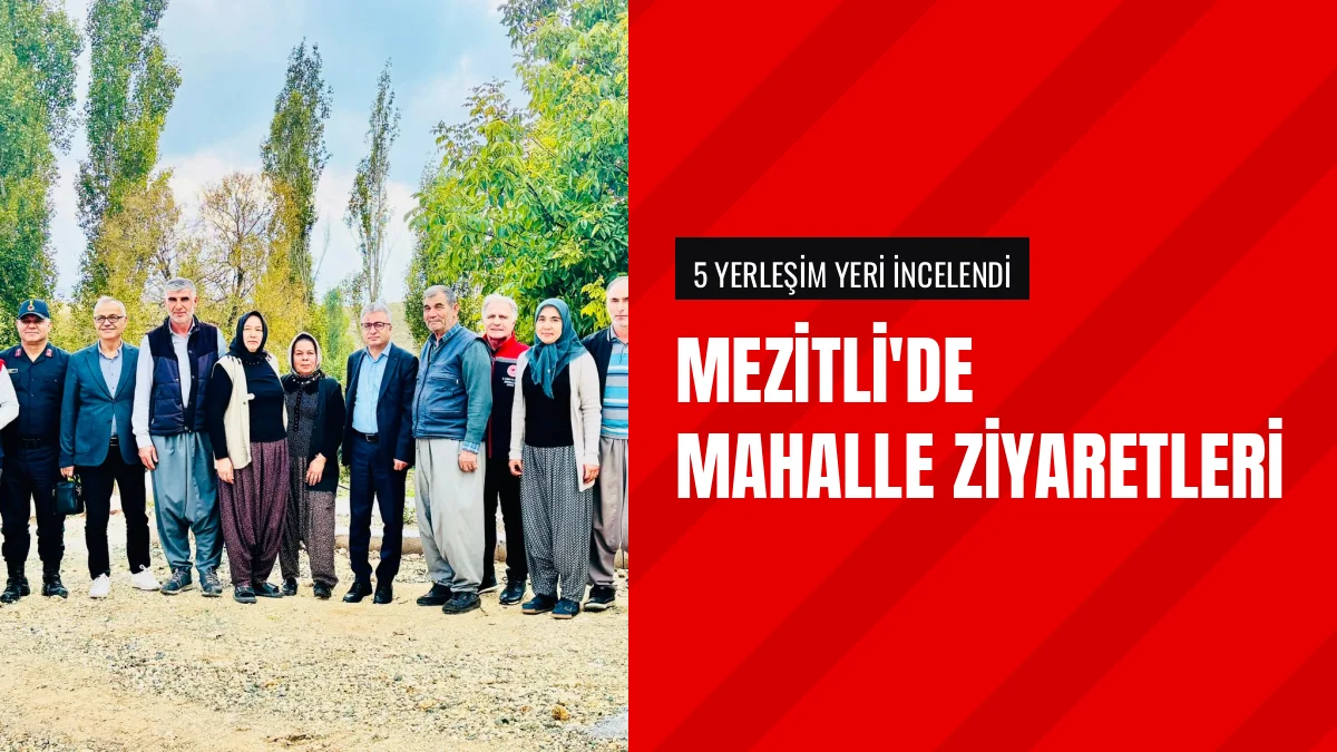 Mezitli Kaymakamı Murat Öztürk mahallelerde vatandaşlarla buluştu