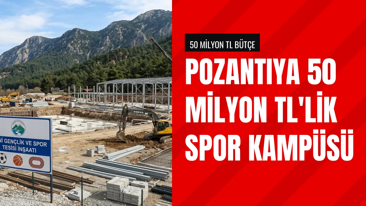 Pozantı Belediyesi ilçeye 50 milyon lirayla spor kompleksi kuruyor