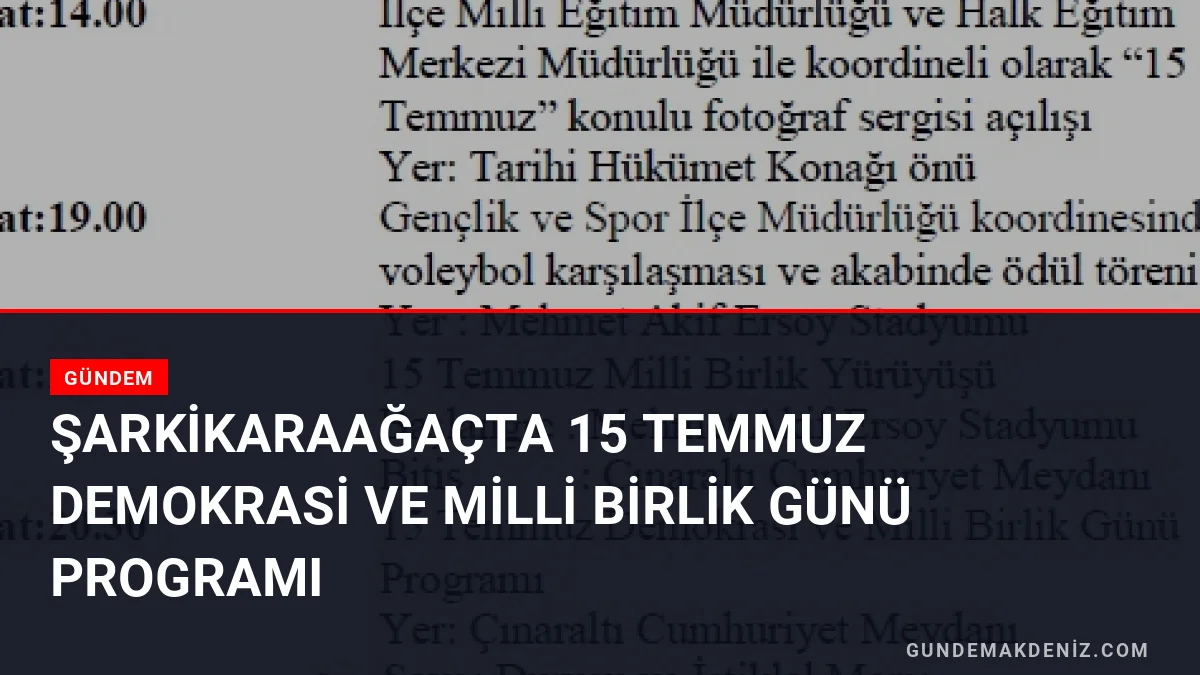 Şarkikaraağaçta 15 Temmuz Demokrasi ve Milli Birlik Günü Programı