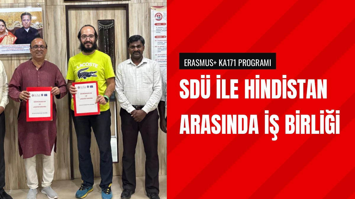 SDÜ Hindistan Enstitüsü ile Akademik İş Birliği Protokolü İmzaladı