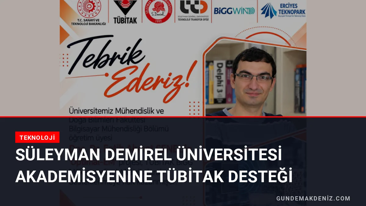 Süleyman Demirel Üniversitesi Akademisyenine TÜBİTAK Desteği