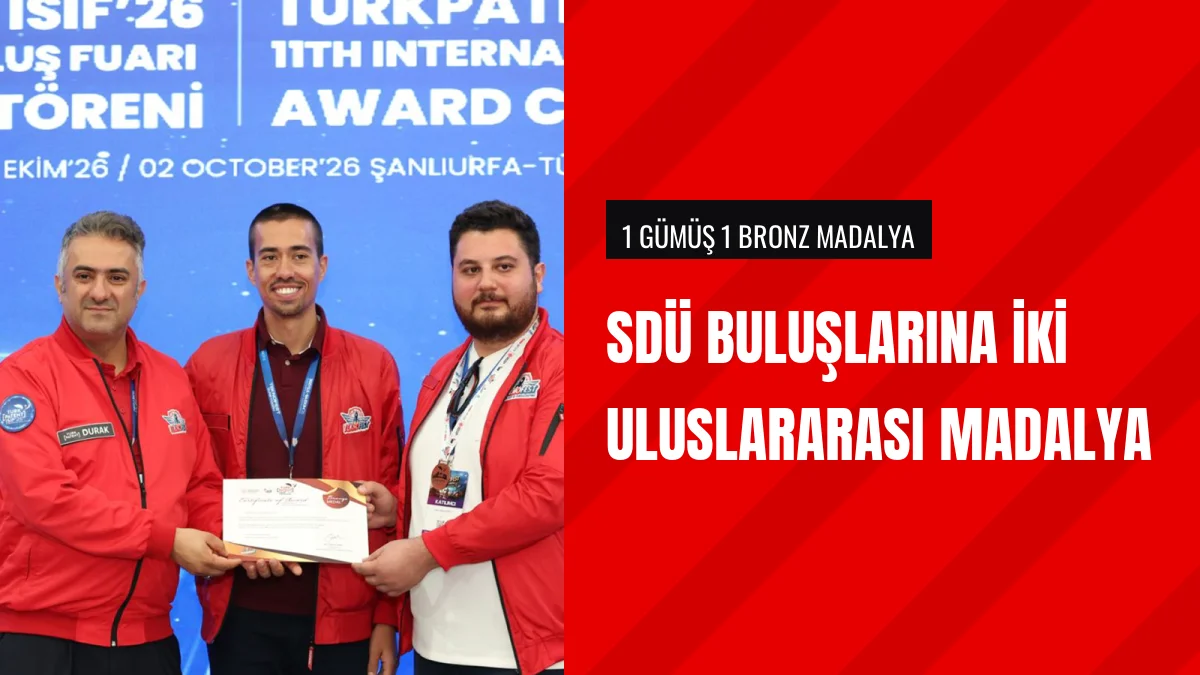 Süleyman Demirel Üniversitesi Buluşları Uluslararası Fuarda Ödül Aldı