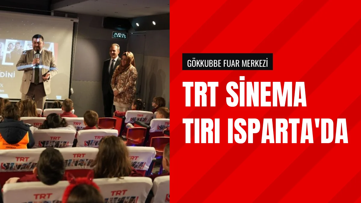 TRT Sinema Tırı Isparta Gökkubbe Fuar Merkezi Etkinliği Düzenledi