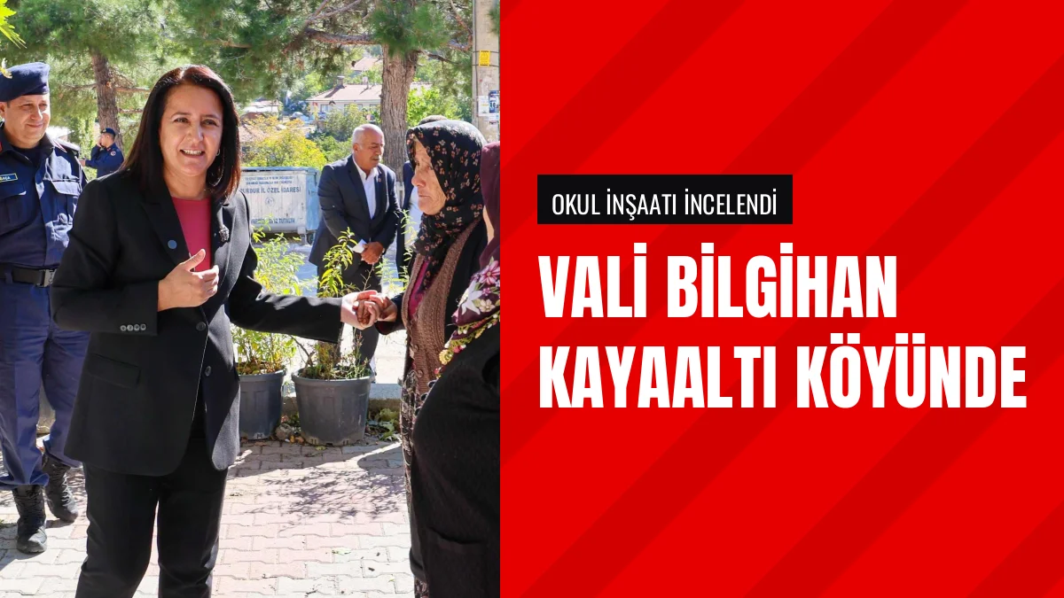 Vali Tülay Baydar Bilgihan Burdur Kayaaltı Köyünü Ziyaret Etti