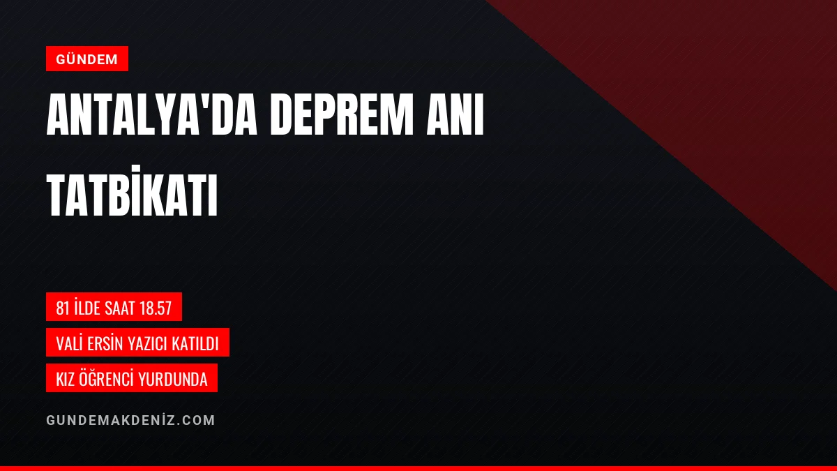 Vali Yazıcı Antalya'da Çök Kapan Tutun Tatbikatına Katıldı